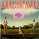 Livingston Taylor - Life Is Good